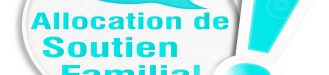 Tout savoir sur l'allocation de soutien familial (ASF)